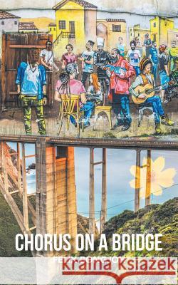 Chorus on a Bridge Felix Bongjoh   9781546292876 Authorhouse UK - książka