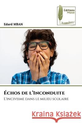 ?chos de l'Inconduite Edard Mban 9786204971964 Editions Muse - książka