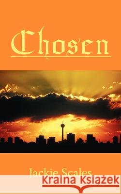 Chosen Jackie Scales 9781420890600 Authorhouse - książka