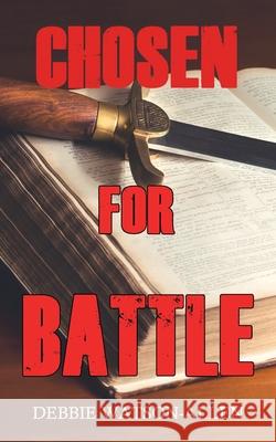 Chosen for Battle Debbie Watson-Allen 9781949343618 Dayelight Publishers - książka