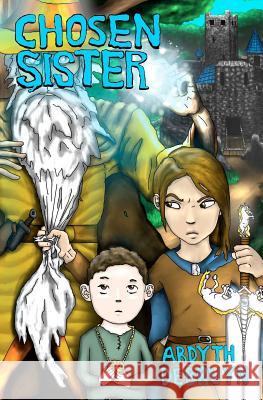 Chosen Sister Ardyth Debruyn 9781466338593 Createspace - książka