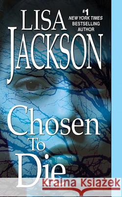 Chosen to Die Lisa Jackson 9781420102772 Zebra - książka