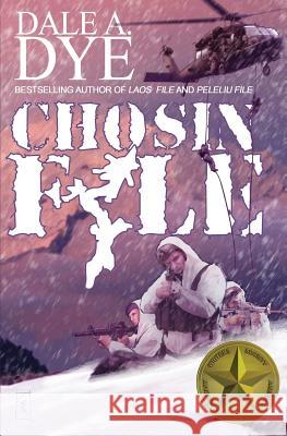Chosin File Dale Dye   9780985338824 Warriors Publishing Group - książka