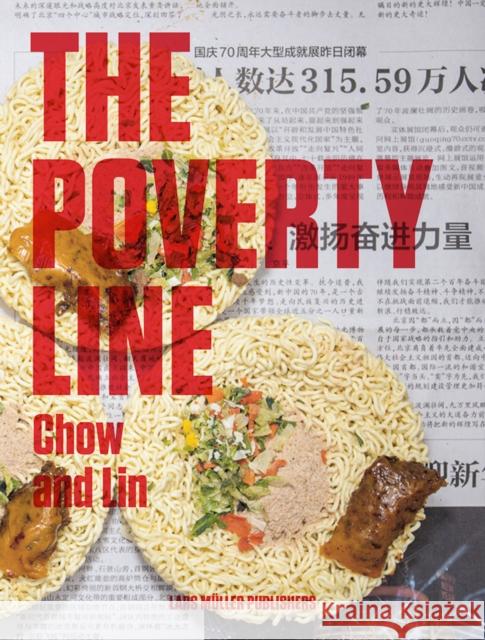 Chow and Lin: The Poverty Line Chow and Lin 9783037786734 Lars Muller Publishers - książka