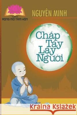 Chắp tay lạy người Minh, Nguyên 9798215376935 United Buddhist Publisher - książka