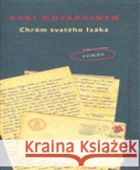 Chrám svatého Izáka Kari Hotakainen 9788086862330 Dybbuk - książka