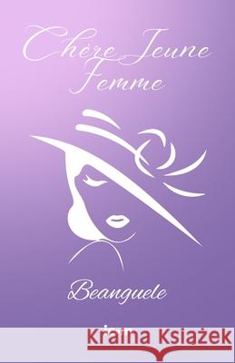 Ch?re Jeune Femme Beanguele Sasso 9782924583159 Icom - książka