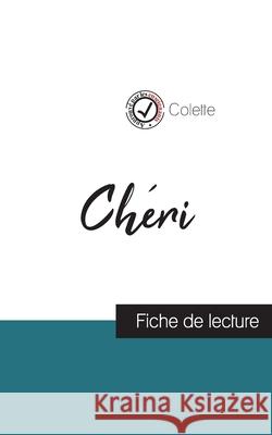 Chéri de Colette (fiche de lecture et analyse complète de l'oeuvre) Colette 9782759312597 Comprendre La Litterature - książka