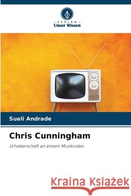 Chris Cunningham Andrade, Sueli 9786209520457 Verlag Unser Wissen - książka
