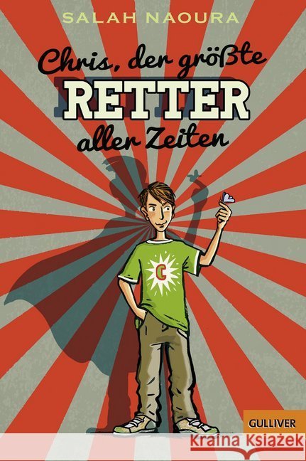Chris, der größte Retter aller Zeiten : Roman Naoura, Salah 9783407747945 Beltz - książka