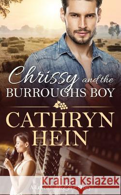 Chrissy and the Burroughs Boy Cathryn Hein 9780648000563 Cathryn Hein - książka