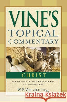 Christ W. E. Vine 9780310144922 Thomas Nelson - książka