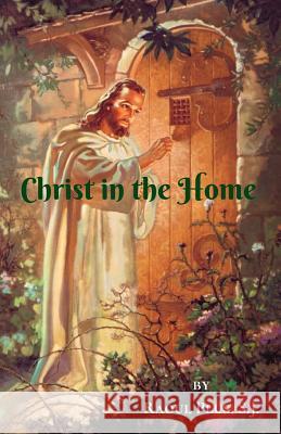 Christ in the Home Raoul Plu 9781092667029 Independently Published - książka