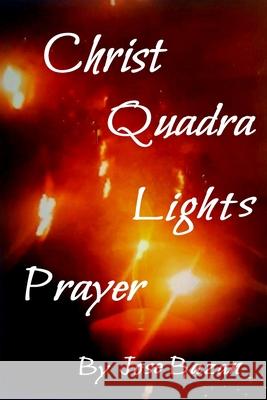 Christ Quadra Lights Prayer Jose Bazan 9798884149038 Independently Published - książka