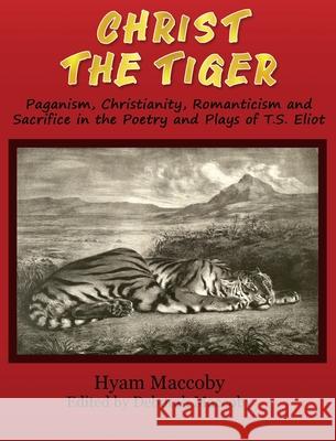 Christ The Tiger Hyam Maccoby White Magic Studios 9781835383827 Maple Publishers - książka