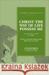 Christ the Way of life possess me  9780193868618 Oxford University Press