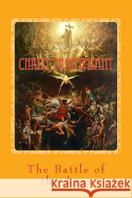 Christ Triumphant: The Battle of the Ages George (Jed) Smock 9781517250560 Createspace - książka