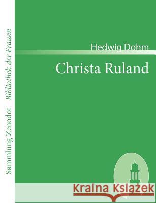 Christa Ruland Hedwig Dohm 9783866401266 Contumax Gmbh & Co. Kg - książka