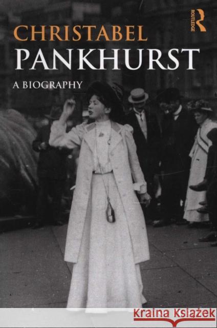 Christabel Pankhurst: A Biography June Purvis 9780815371496 Routledge - książka