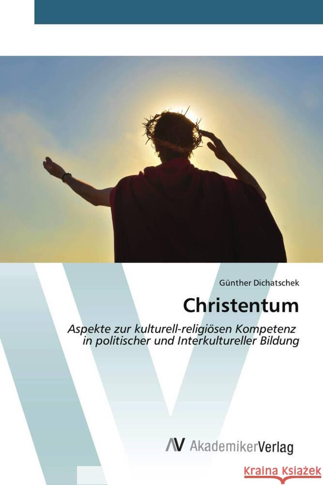 Christentum Dichatschek, Günther 9783639473957 AV Akademikerverlag - książka