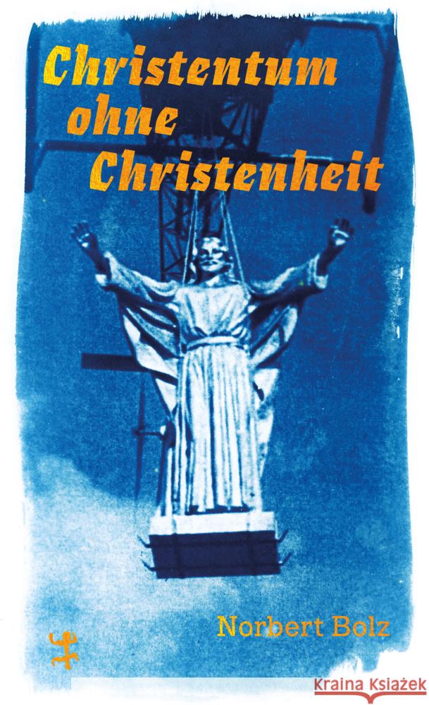 Christentum ohne Christenheit Bolz, Norbert 9783751865067 Matthes & Seitz Berlin - książka
