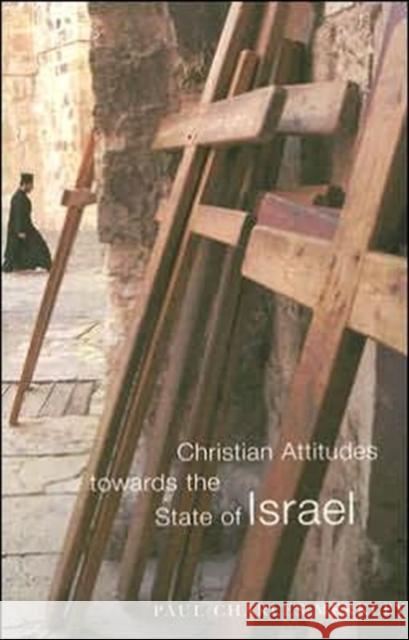 Christian Attitudes towards the State of Israel: Volume 16 Paul Charles Merkley 9780773532557 McGill-Queen's University Press - książka