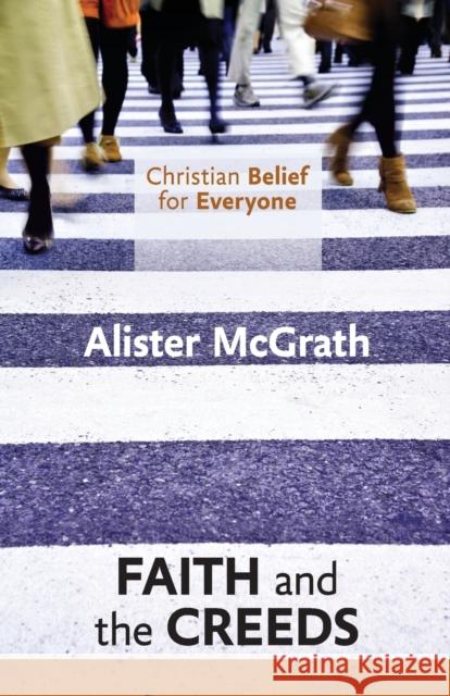 Christian Belief for Everyone: Faith and the Creeds McGrath, Alister 9780281068333  - książka