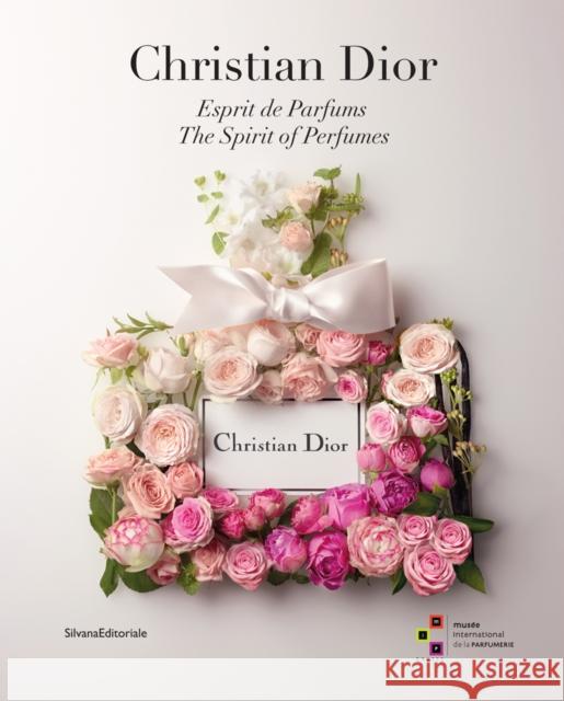 Christian Dior: The Spirit of Perfumes Christian Dior Olivier Quiquempois Gregory Couderc 9788836635825 Silvana - książka