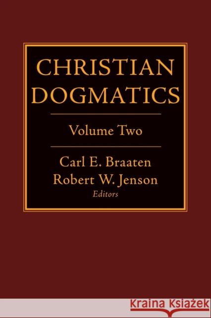 Christian Dogmatics: Volume 2 Braaten, Carl E. 9780800698690  - książka