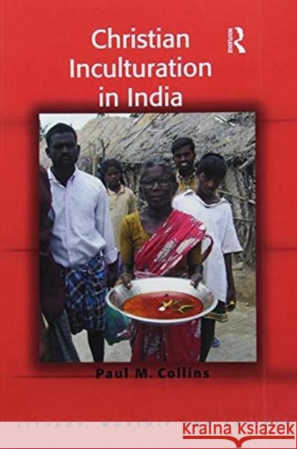 Christian Inculturation in India Paul M. Collins 9781138255296 Routledge - książka