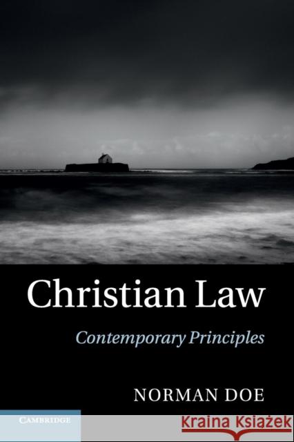 Christian Law: Contemporary Principles Doe, Norman 9781316500651 Cambridge University Press - książka