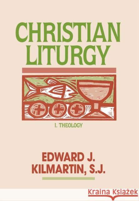 Christian Liturgy, V1 Kilmartin, Edward J. 9781556121180 Sheed & Ward - książka