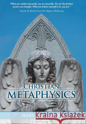 Christian Metaphysics Mary Jo Clancy 9781452514642 Balboa Press - książka