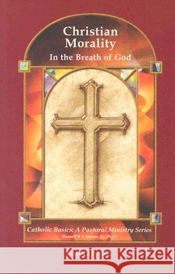 Christian Morality Russell B. Connors 9780829417227 Loyola Press - książka