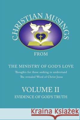 Christian Musings Evidence of God's Truth: Volume II Harold W Moore 9781498410380 Xulon Press - książka