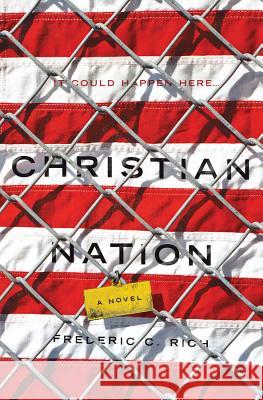 Christian Nation Rich, Frederic C. 9780393240115 W. W. Norton & Company - książka