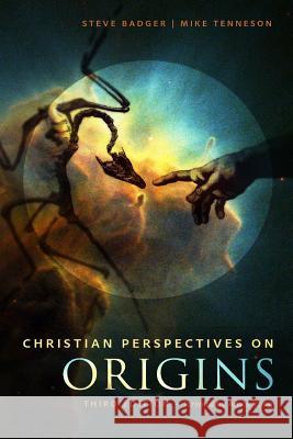 Christian Perspectives on Origins (B&W): B&W Version Tenneson, Mike 9781500154745 Createspace - książka