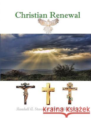 Christian Renewal Randall a. Stevenson 9781515120353 Createspace - książka