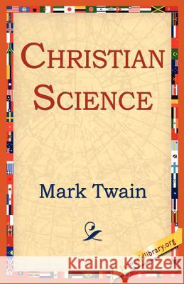 Christian Science Mark Twain 9781595403131 1st World Library - książka