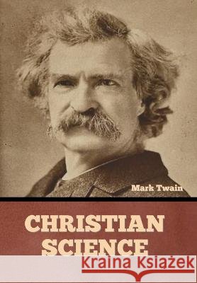 Christian Science Mark Twain 9798888303245 Bibliotech Press - książka