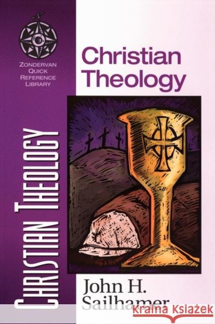 Christian Theology John Sailhamer Verlyn Verbrugge Verlyn D. Verbrugge 9780310500414 Zondervan Publishing Company - książka