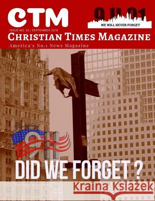 Christian Times Magazine Issue 22: America's No.1 News Magazine Ctm Media 9781727087390 Createspace Independent Publishing Platform - książka