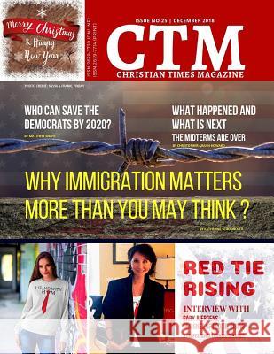 Christian Times Magazine Issue 25: News Magazine Issn: 2639-7714 Ctm Media 9781791641238 Independently Published - książka