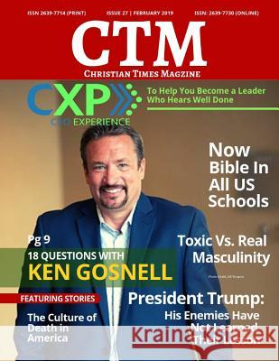 Christian Times Magazine Issue 27 Feb 2019: The Voice of Truth Ctm Media 9781796488296 Independently Published - książka