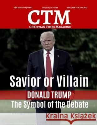 Christian Times Magazine Issue 35 - Oct: The Voice of Truth Ctm Media 9781701597815 Independently Published - książka
