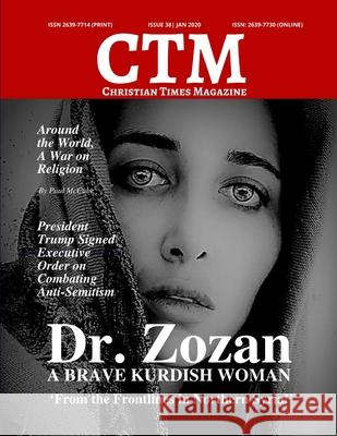 Christian Times Magazine Issue 38 - Jan 2020: The Voice of Truth Ctm Media 9781660655342 Independently Published - książka