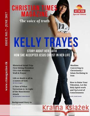 Christian Times Magazine, Issue 7: The Voice OF Truth Anwar, Anil 9781548055820 Createspace Independent Publishing Platform - książka