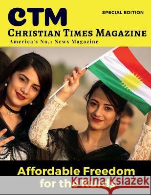 Christian Times Magazine Special Edition: America's No.1 News Magazine Ctm Media 9781724486769 Createspace Independent Publishing Platform - książka