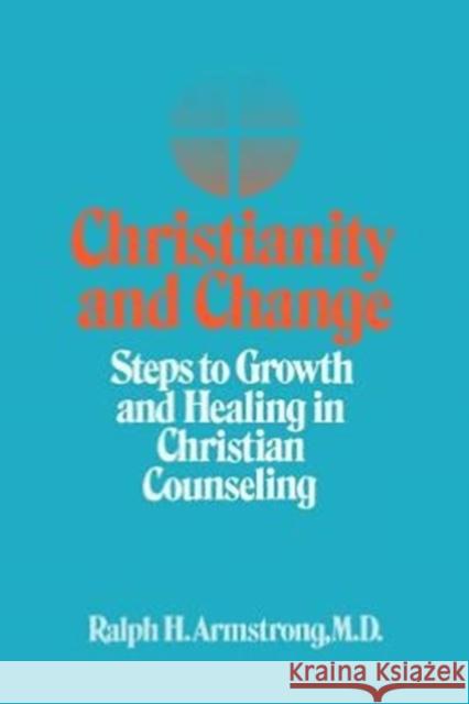Christianity and Change Ralph H Armstrong 9781556123085 ROWMAN & LITTLEFIELD - książka