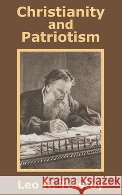 Christianity and Patriotism Leo Tolstoy 9781410202055 University Press of the Pacific - książka